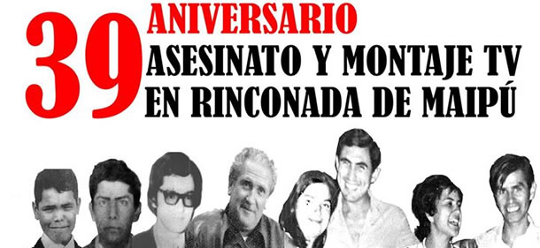 CONMEMORAN 39 AÑOS DE CRÍMENES Y MONTAJE COMUNICACIONAL DE RINCONADA DE MAIPÚ