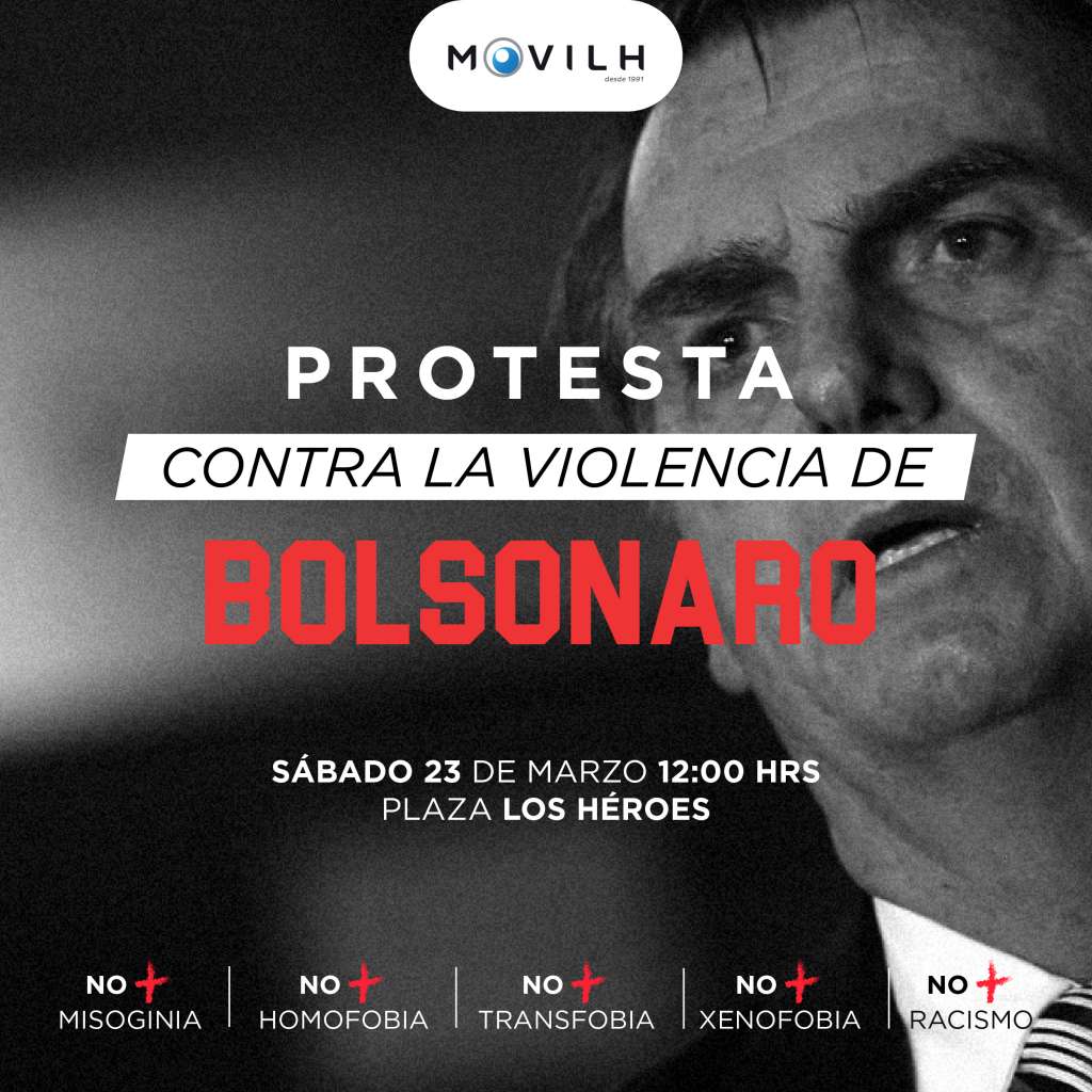 ANUNCIAN HORA Y LUGAR DE PROTESTA CONTRA BOLSONARO: SABADO 23 DE MARZO, 12:00 HORAS, PLAZA LOS HEROES