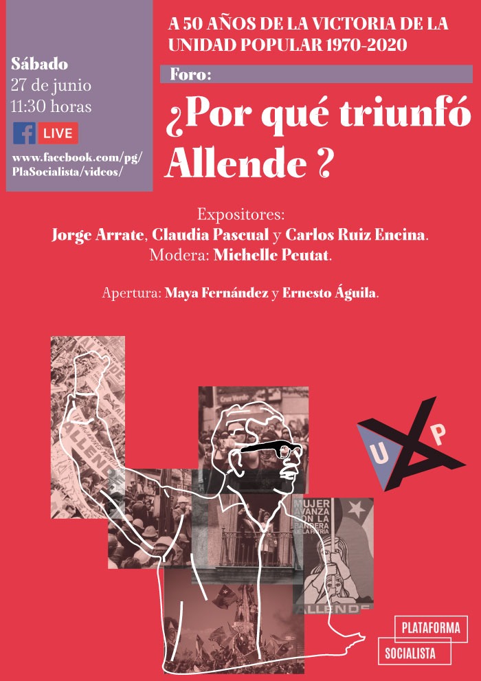 ¿Por qué triunfó Allende?, La respuestas que buscarán dar Jorge Arrate, Claudia Pascual y Carlos Ruiz