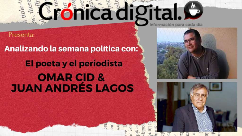 Analizando la semana política en Crónica Digital: Guillermo Teillier literatura y subterráneos