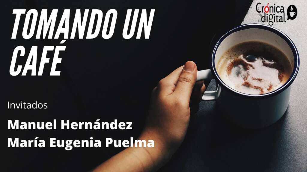 Un café con María Eugenia Puelma y Manuel Hernández