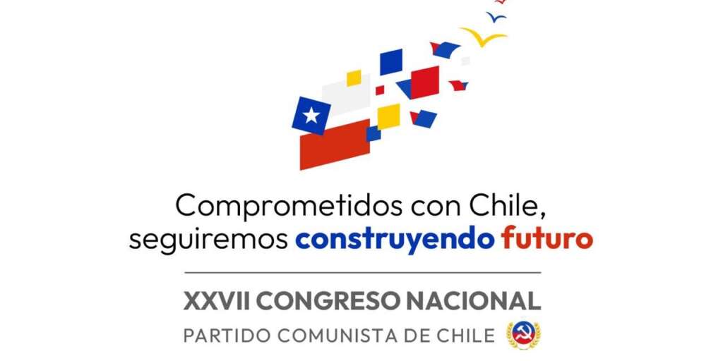 Convocatoria al XXVII Congreso Nacional del Partido Comunista de Chile